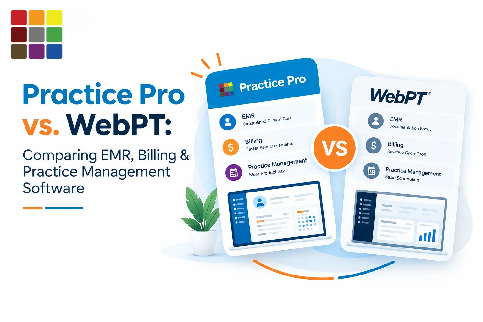 Practice Pro vs WebPT comparison of EMR, billing and practice management software for therapy clinics