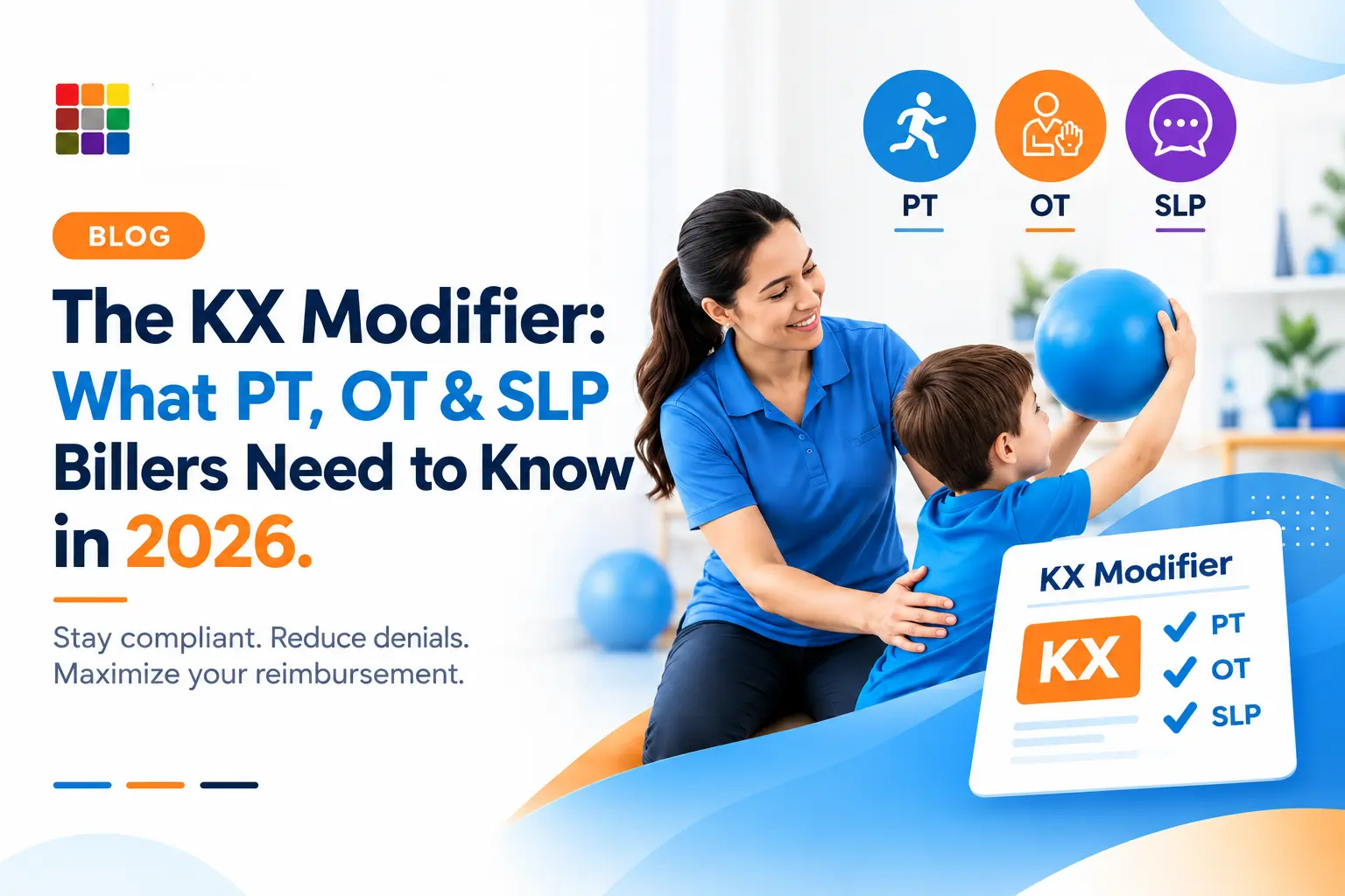 KX modifier and 2026 Medicare therapy threshold guide for physical therapy, occupational therapy and speech therapy billing